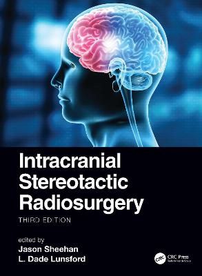 Intracranial Stereotactic Radiosurgery